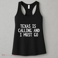 Texas is Calling and I Must Go Funny Home State Women's Tank Top thumb 3