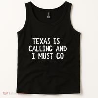 Texas is Calling and I Must Go Funny Home State Tank Top thumb 2