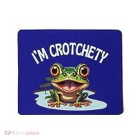 Toad I’M Crotchety Cranky Ill Tempered Bad Mood Annoying Fun Mousepad thumb 0