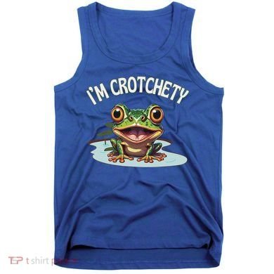 Toad I’M Crotchety Cranky Ill Tempered Bad Mood Annoying Fun Tank Top