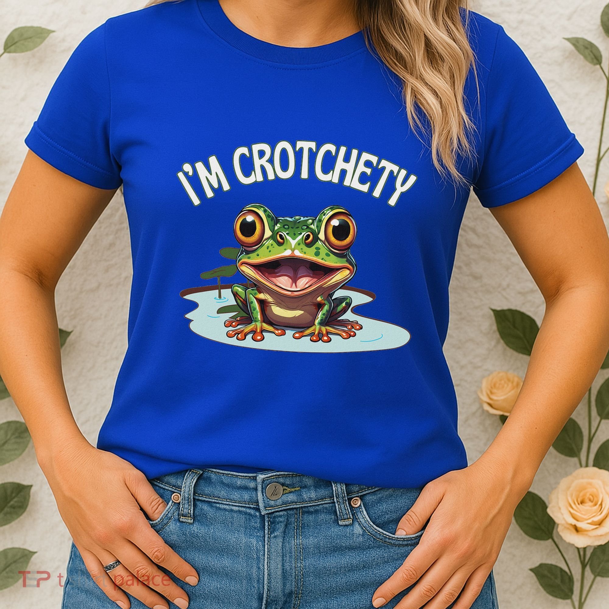 Toad I’M Crotchety Cranky Ill Tempered Bad Mood Annoying Fun Women's T-Shirt