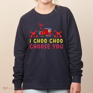 Train I Choo Choo Choose You Valentines Day Hearts Women's Sweatshirt