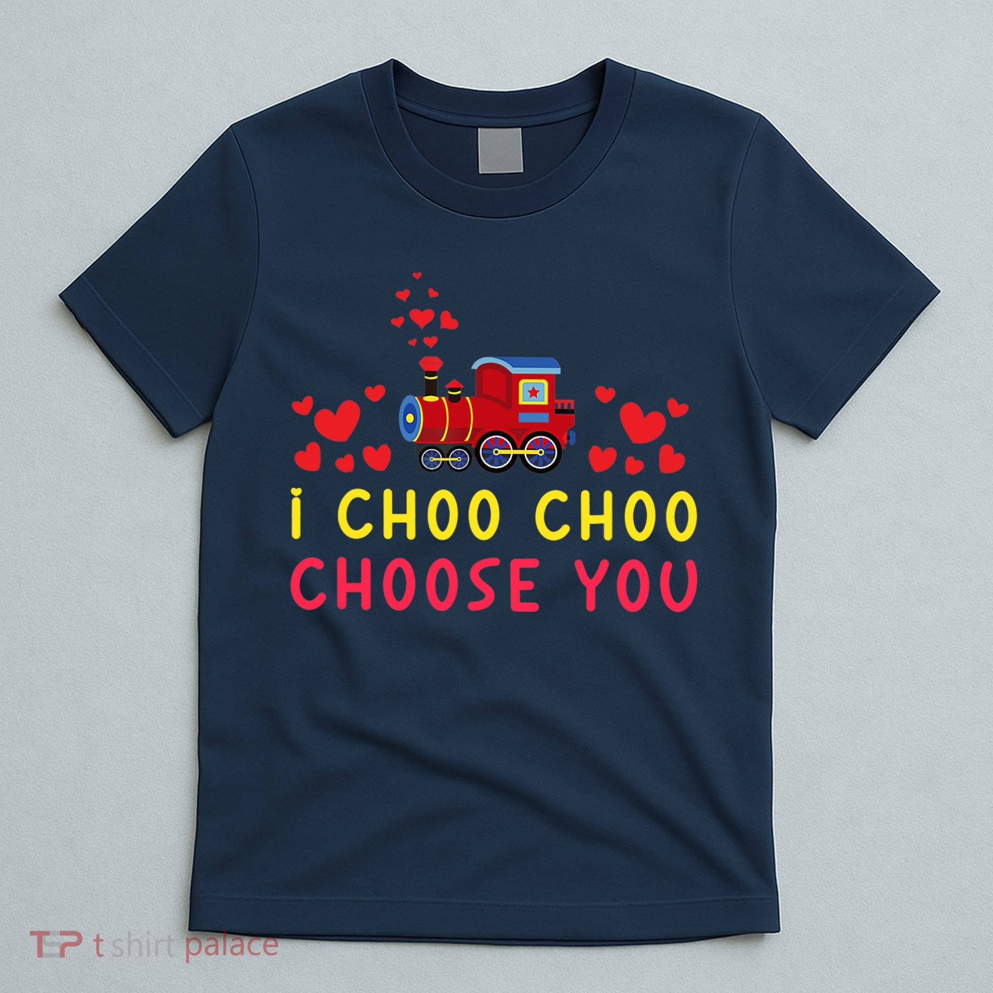 Train I Choo Choo Choose You Valentines Day Hearts T-Shirt