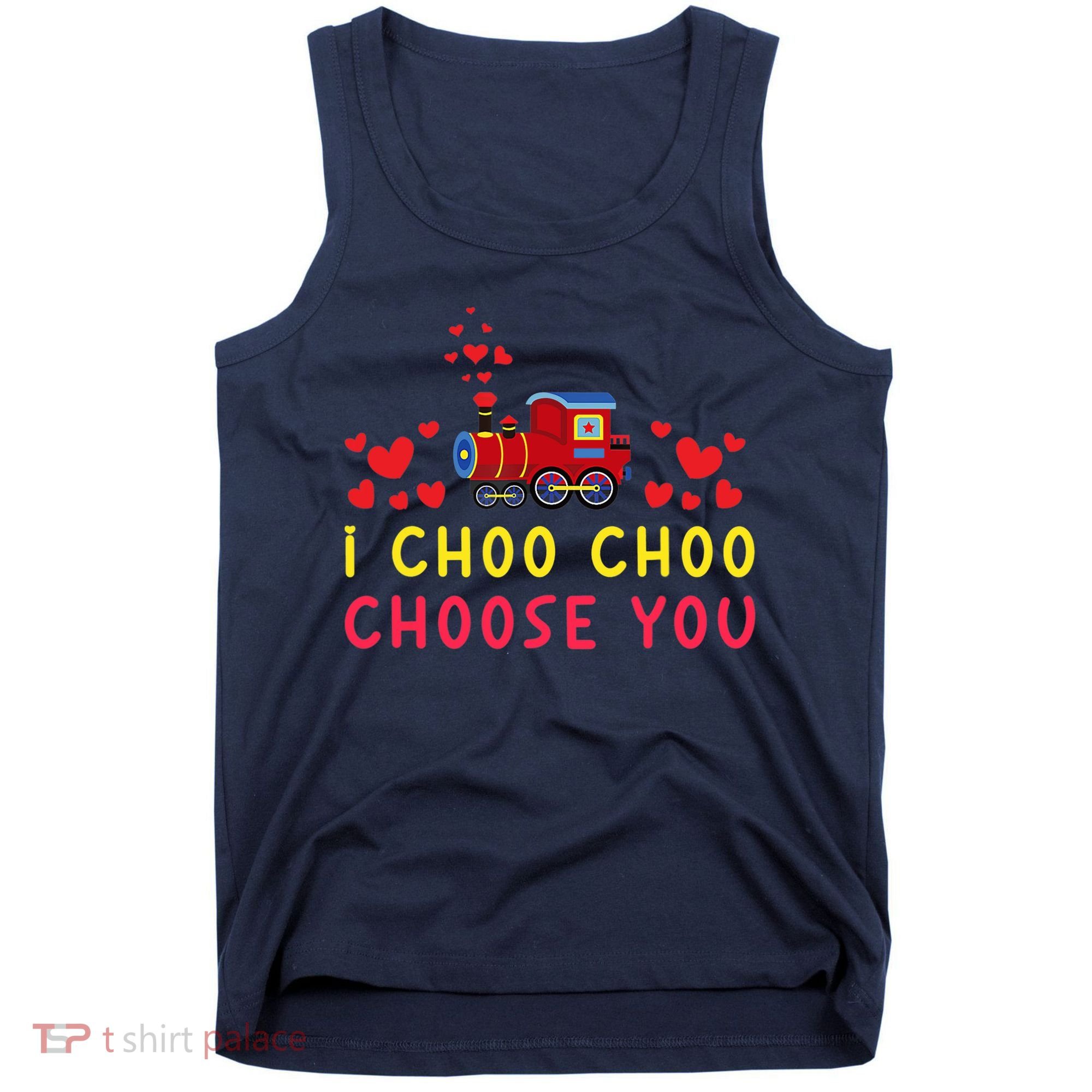 Train I Choo Choo Choose You Valentines Day Hearts Tank Top