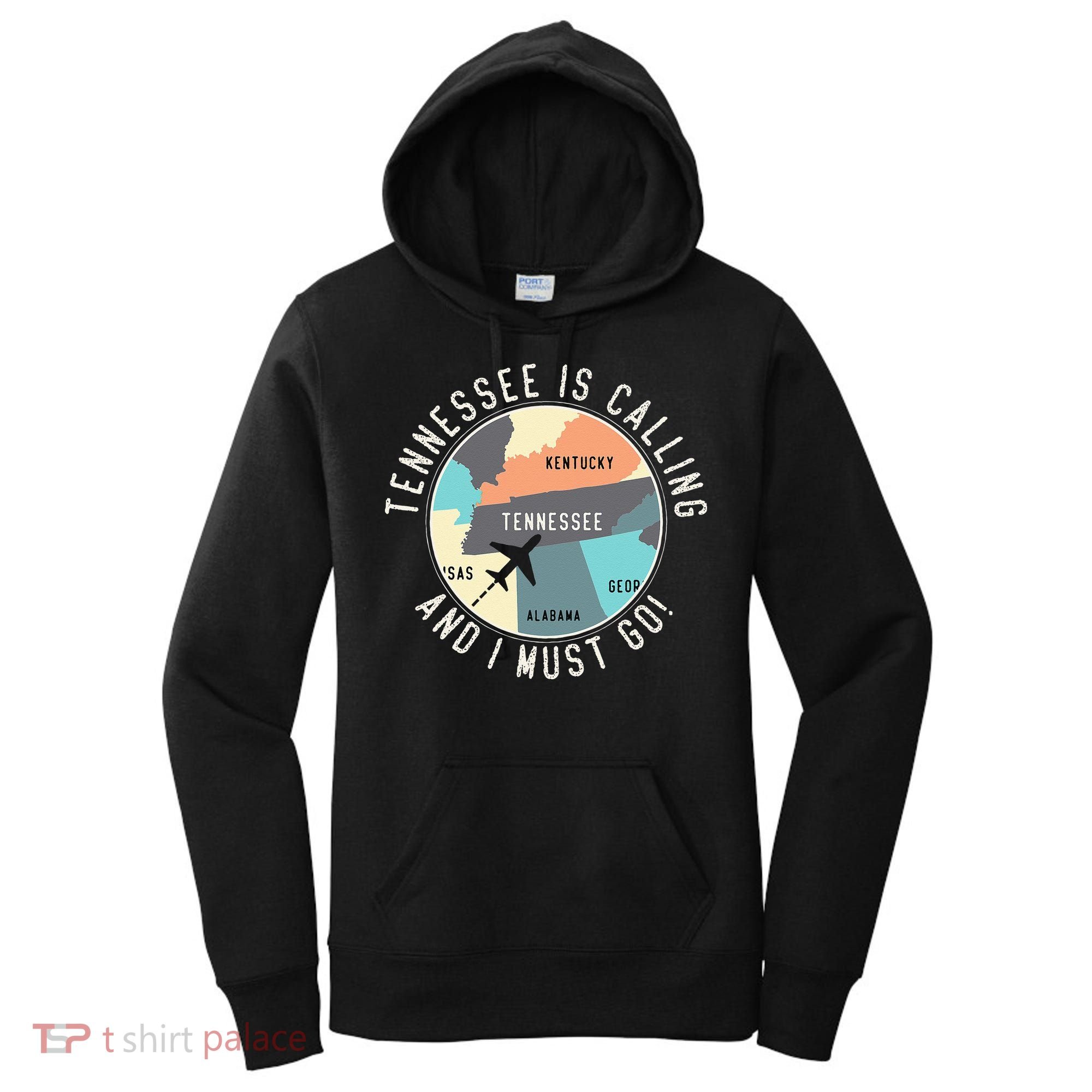 Tennessee Is Calling And I Must Go Tennessee State Women's Hoodie