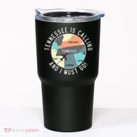 Tennessee Is Calling And I Must Go Tennessee State Tumbler thumb 0