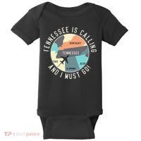 Tennessee Is Calling And I Must Go Tennessee State Baby Bodysuit thumb 0