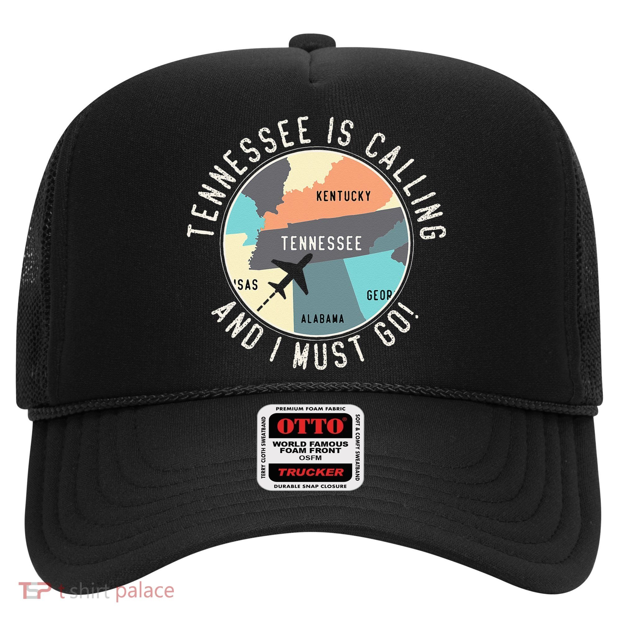 Tennessee Is Calling And I Must Go Tennessee State Hat