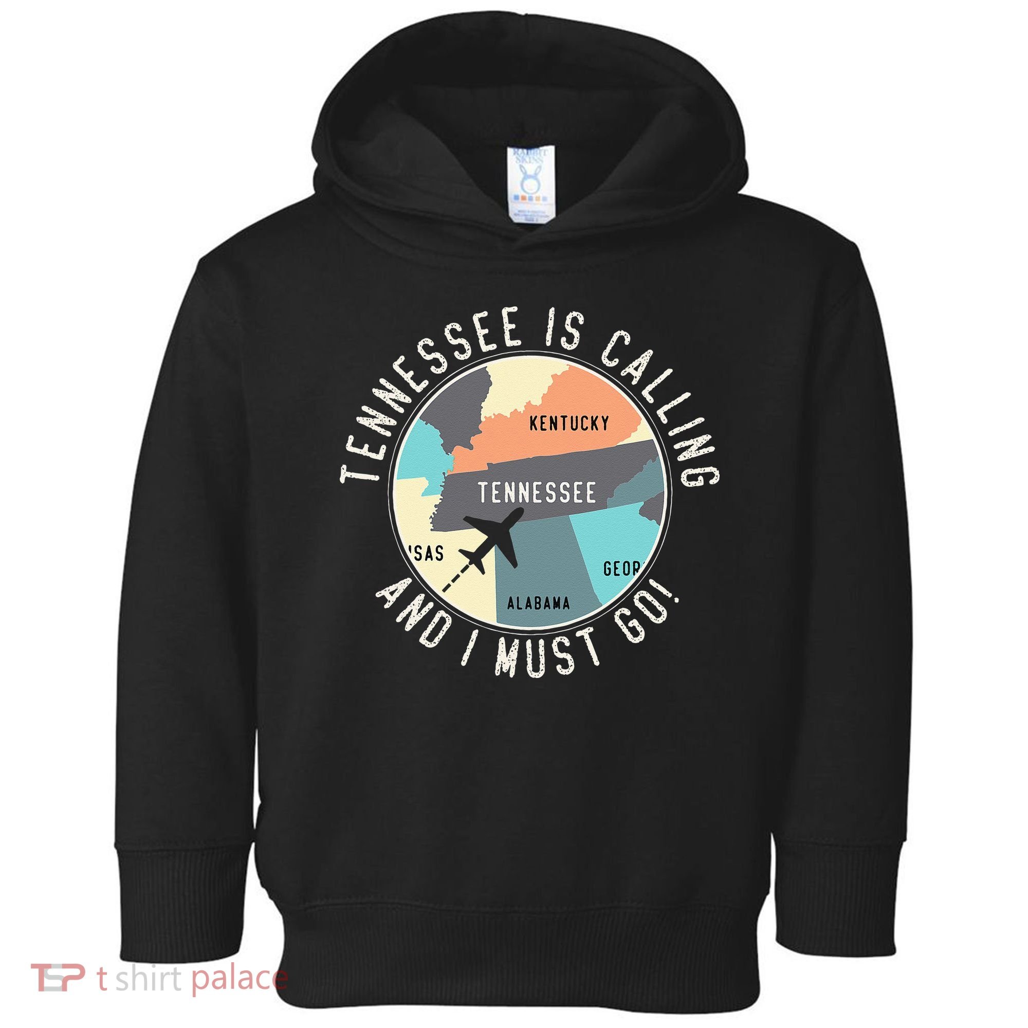 Tennessee Is Calling And I Must Go Tennessee State Toddler Hoodie