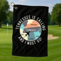 Tennessee Is Calling And I Must Go Tennessee State Golf Towel thumb 1