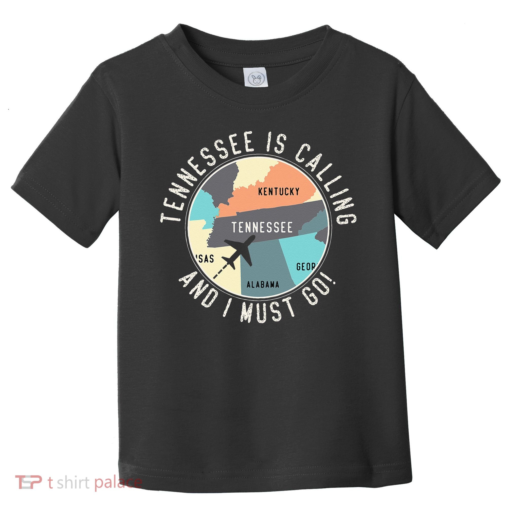 Tennessee Is Calling And I Must Go Tennessee State Toddler T-Shirt