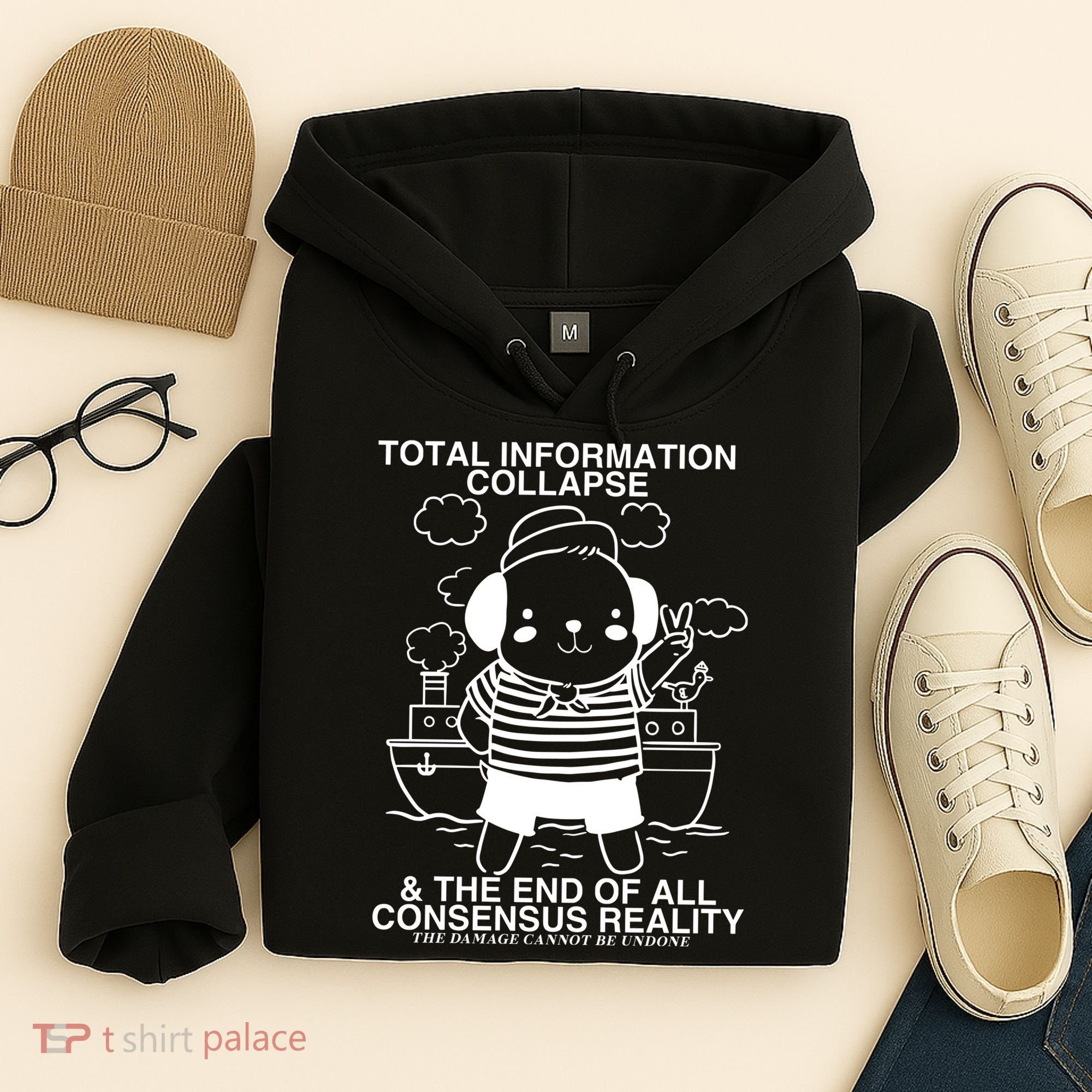 Total Information Collapse & The End Of All Consensus Reality Hoodie
