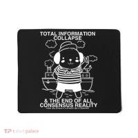 Total Information Collapse & The End Of All Consensus Reality Mousepad thumb 0