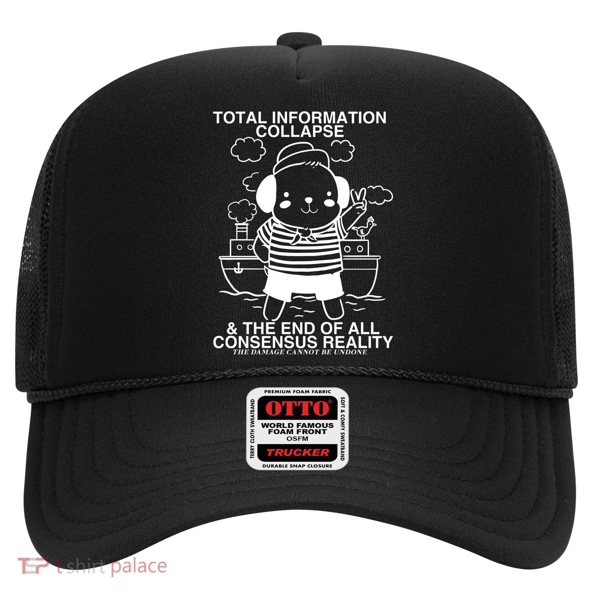 Total Information Collapse & The End Of All Consensus Reality Hat