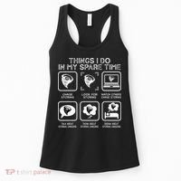 Things I Do In My Spare Time Storm Chasing Meteorologist Women's Tank Top thumb 0