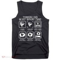 Things I Do In My Spare Time Storm Chasing Meteorologist Tank Top thumb 0