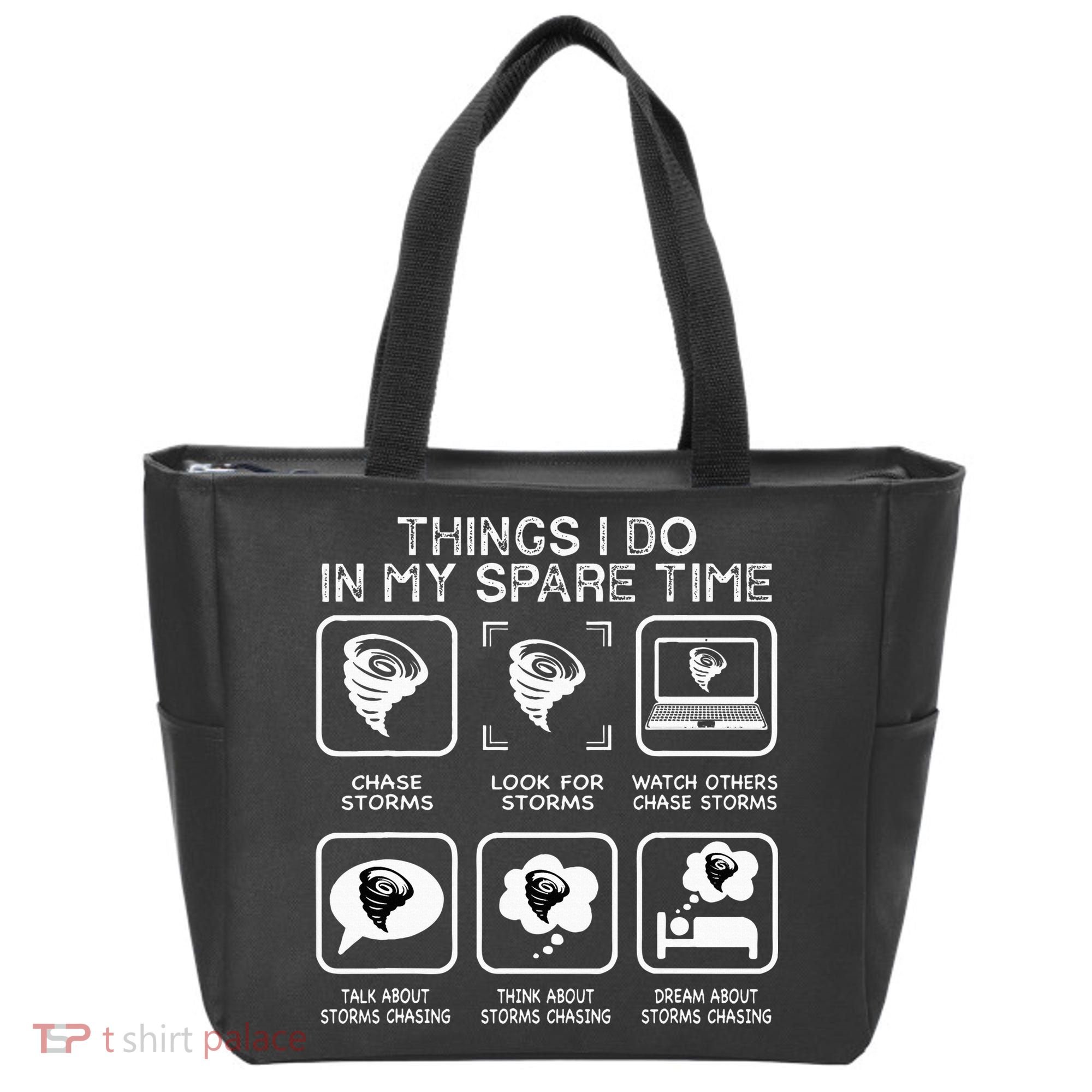 Things I Do In My Spare Time Storm Chasing Meteorologist Tote Bag