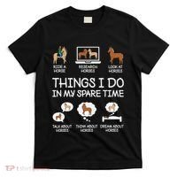 Things I Do In My Spare Time Funny Horse Lovers T-Shirt thumb 0