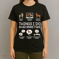 Things I Do In My Spare Time Funny Horse Lovers T-Shirt thumb 4