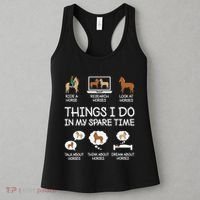 Things I Do In My Spare Time Funny Horse Lovers Women's Tank Top thumb 3