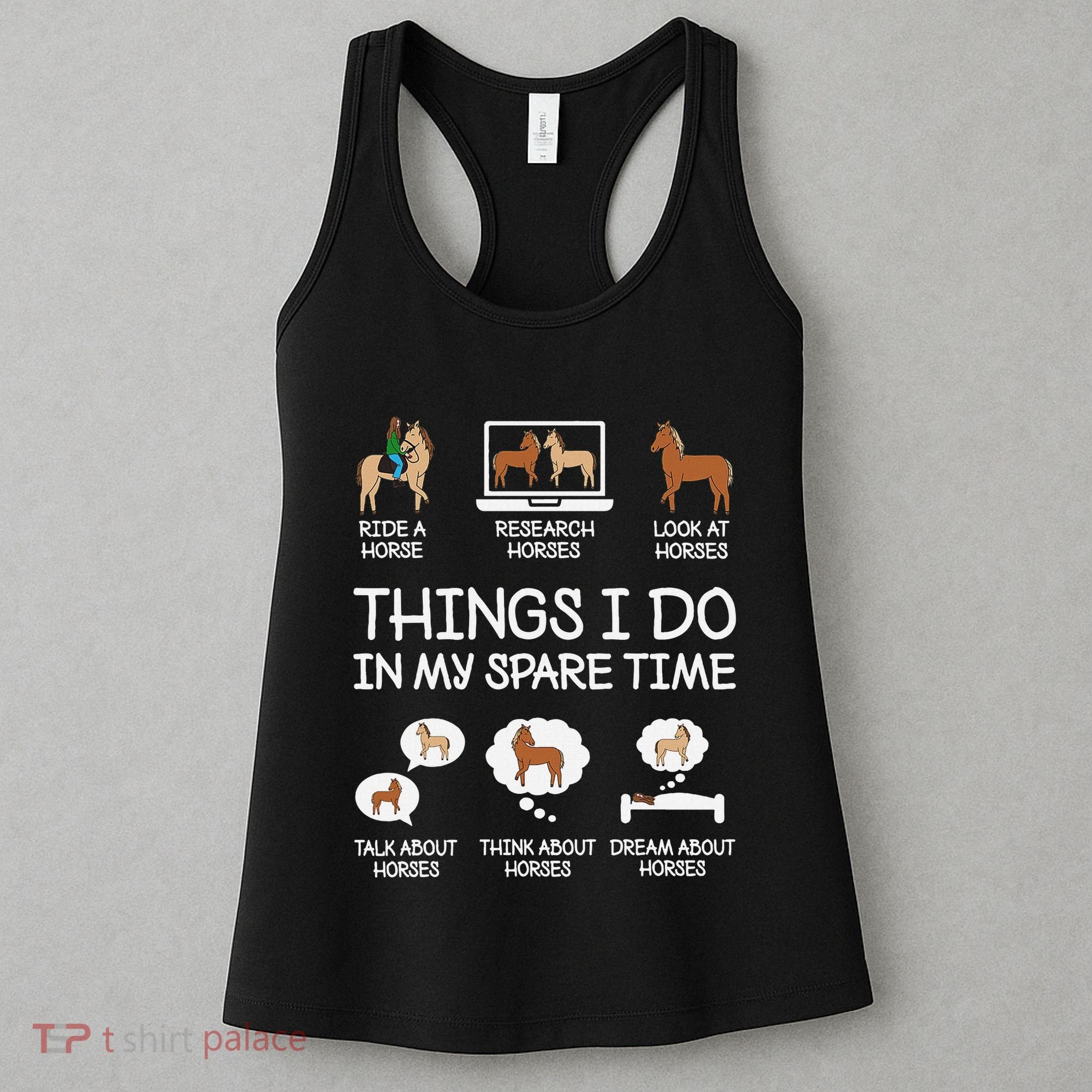 Things I Do In My Spare Time Funny Horse Lovers Women's Tank Top