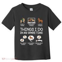 Things I Do In My Spare Time Funny Horse Lovers Toddler T-Shirt thumb 0