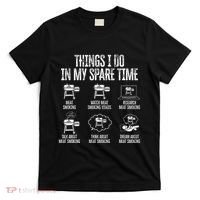 Things I Do In My Spare Time Meat Smoker Smoking T-Shirt thumb 0