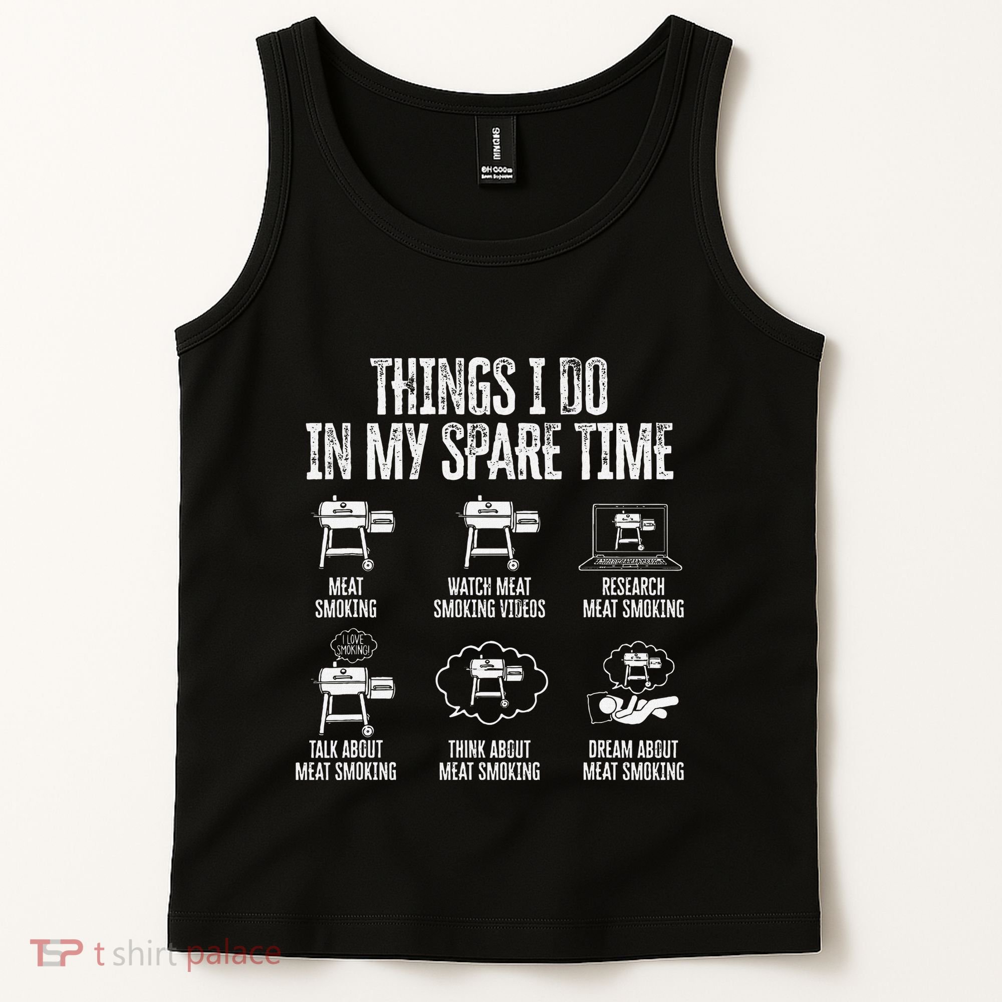 Things I Do In My Spare Time Meat Smoker Smoking Tank Top