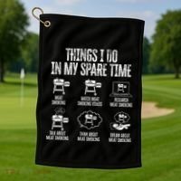 Things I Do In My Spare Time Meat Smoker Smoking Golf Towel thumb 1
