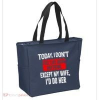 Today I Don't Feel Like Doing Anything Except My Wife I'd Do Her Gift Tote Bag thumb 2