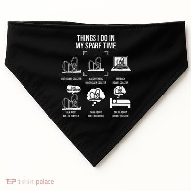 Things I Do In My Spare Time Rollercoaster Theme Park USA-Made Doggie Bandana