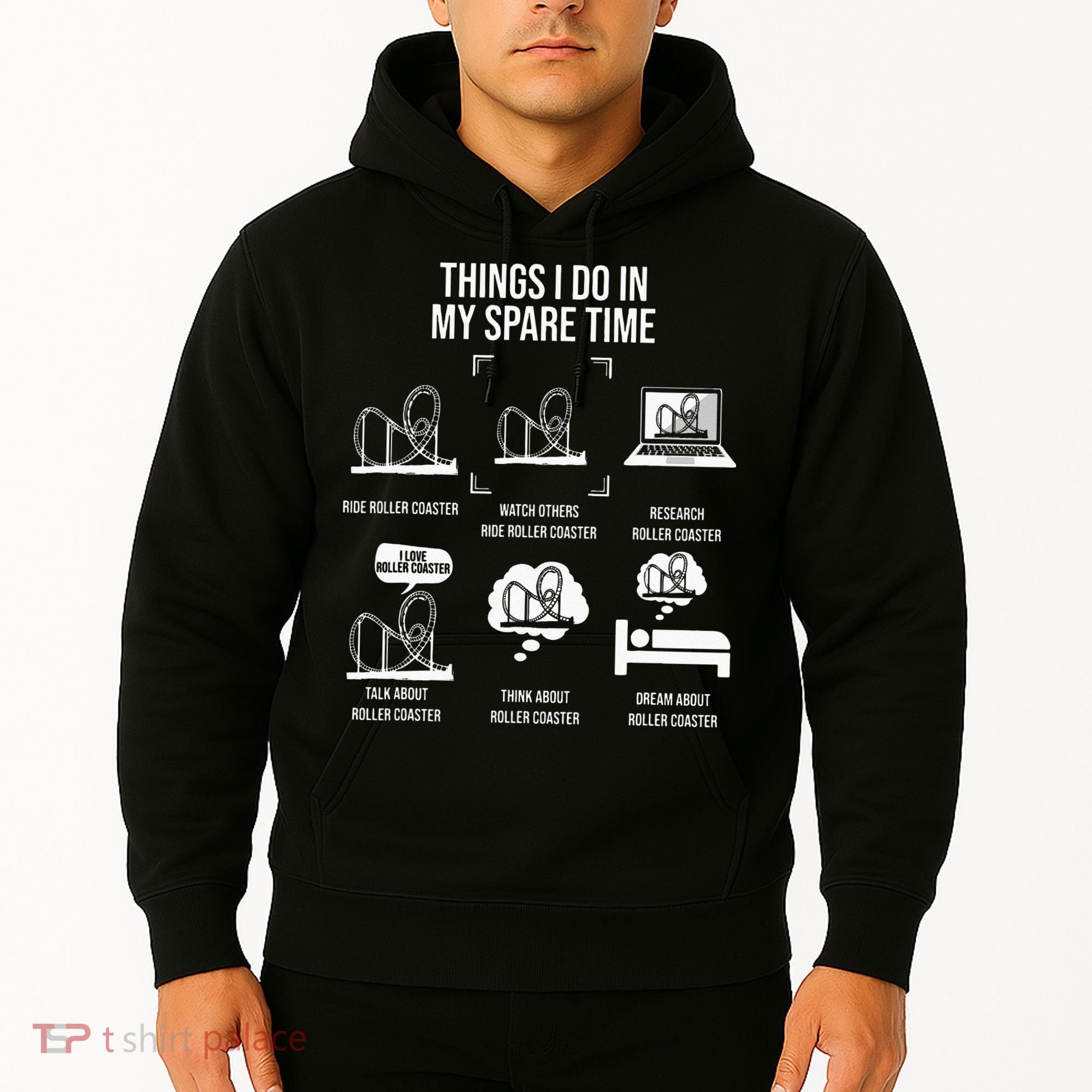 Things I Do In My Spare Time Rollercoaster Theme Park Hoodie