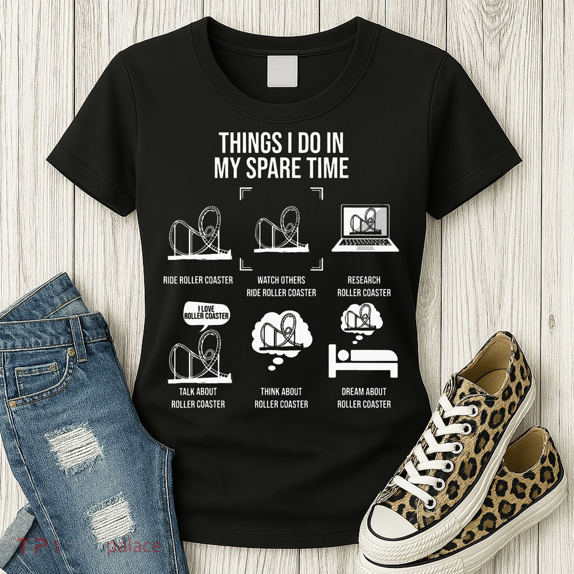 Things I Do In My Spare Time Rollercoaster Theme Park Women's T-Shirt