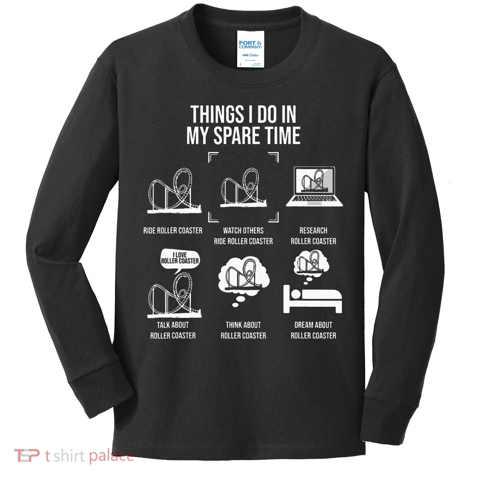 Things I Do In My Spare Time Rollercoaster Theme Park Kids Long Sleeve Shirt