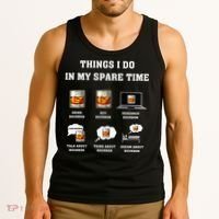 Things I Do In My Spare Time Drink Bourbon Whiskey Tank Top thumb 3