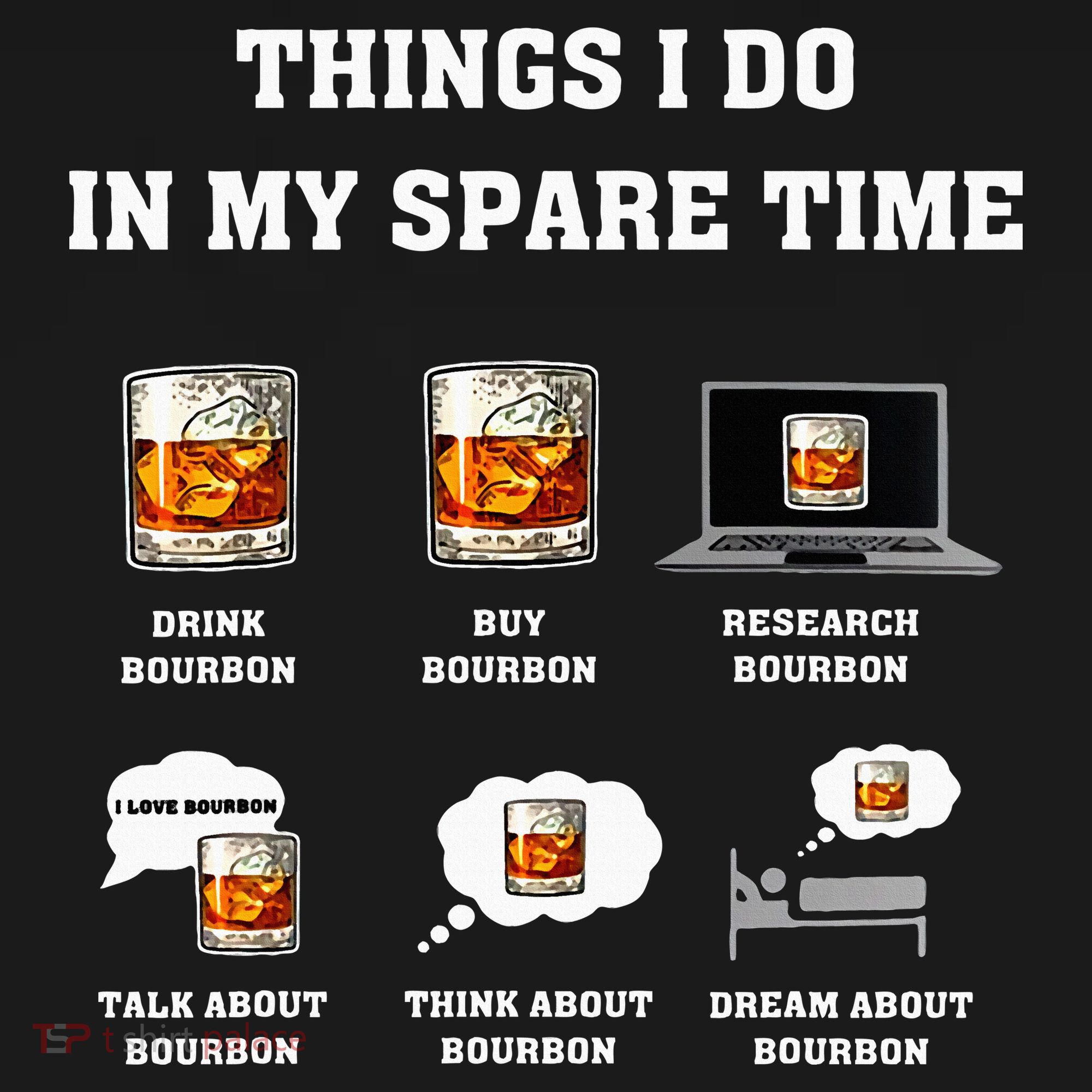 Things I Do In My Spare Time Drink Bourbon Whiskey Visor
