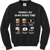 Things I Do In My Spare Time Drink Bourbon Whiskey Kids Sweatshirt thumb 0