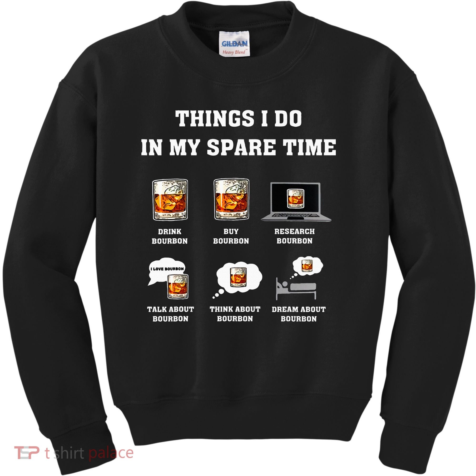Things I Do In My Spare Time Drink Bourbon Whiskey Kids Sweatshirt