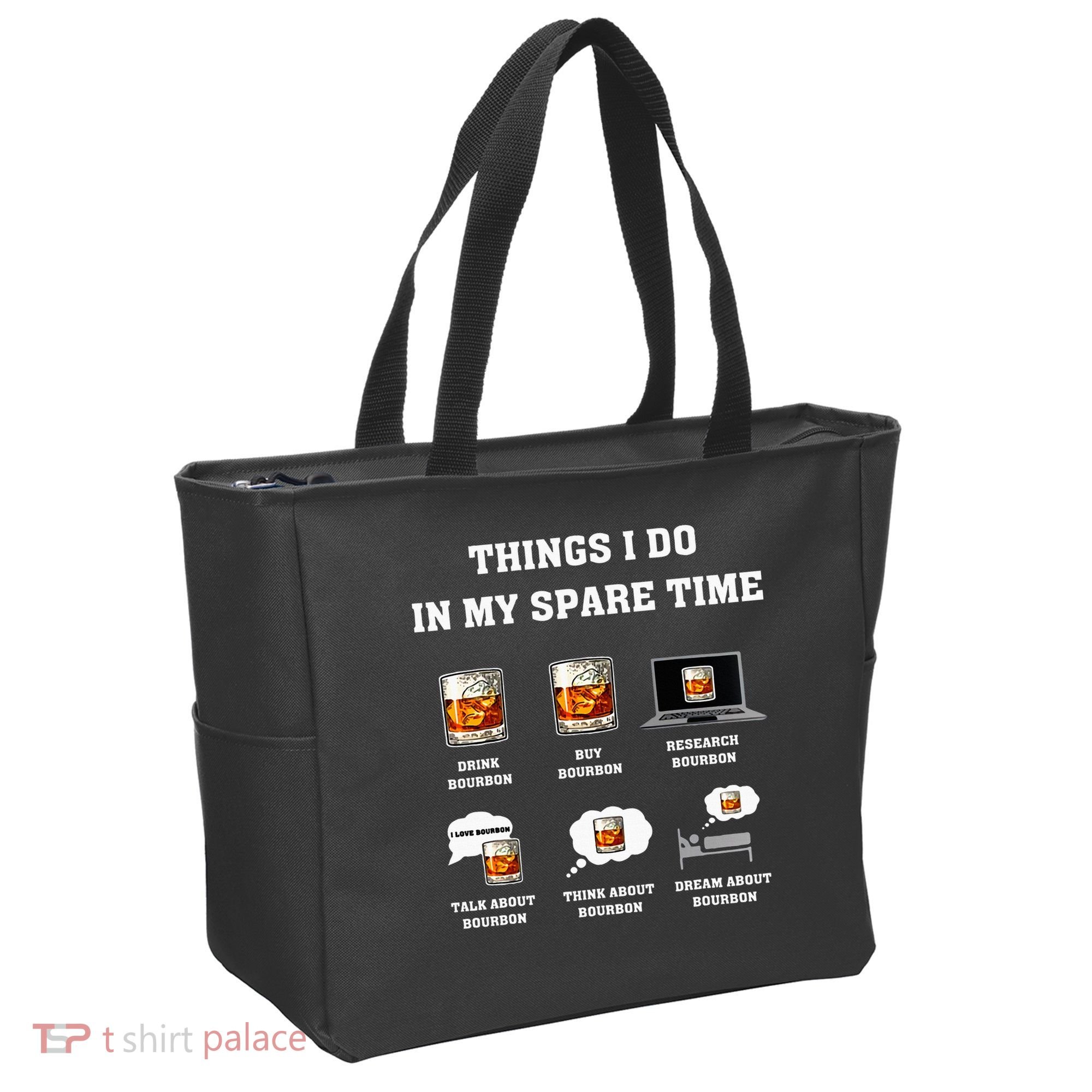 Things I Do In My Spare Time Drink Bourbon Whiskey Tote Bag