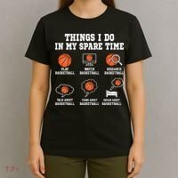 Things I Do My Spare Time Basketball Gift For Sports Fan T-Shirt thumb 4