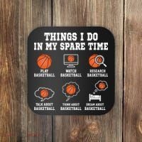 Things I Do My Spare Time Basketball Gift For Sports Fan Coaster thumb 0