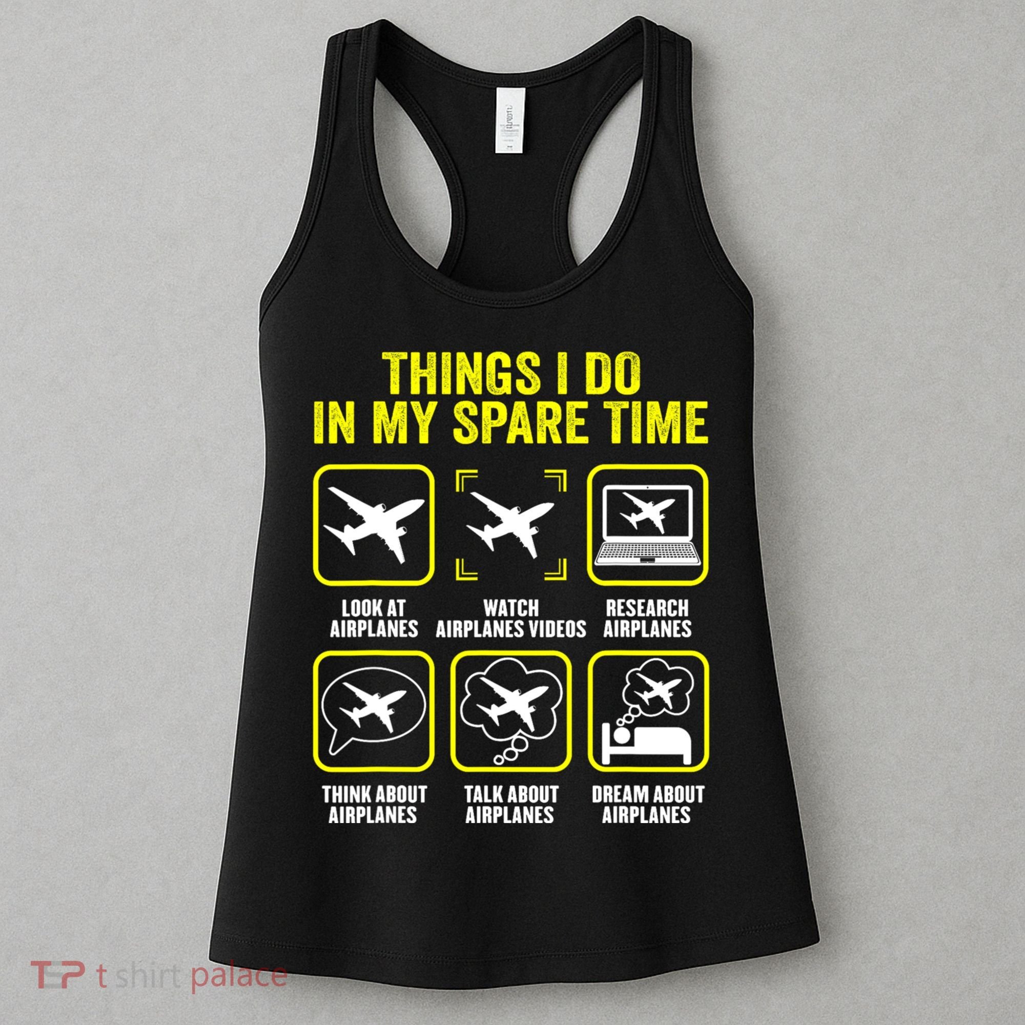 Things I Do In My Spare Time Airplanes Aviation Pilot Women's Tank Top