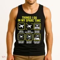 Things I Do In My Spare Time Airplanes Aviation Pilot Tank Top thumb 3
