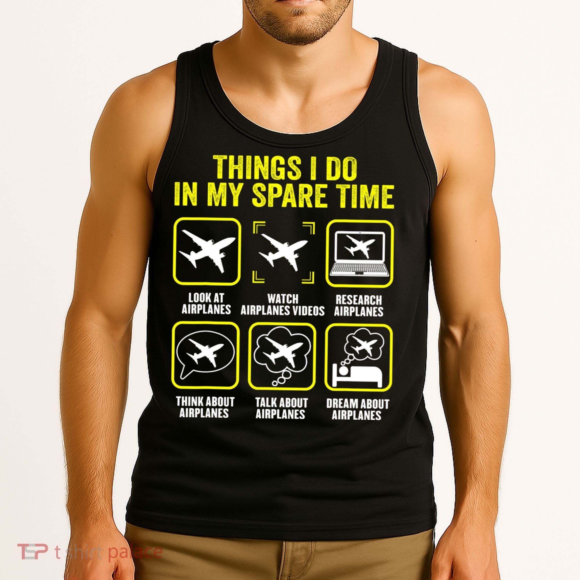 Things I Do In My Spare Time Airplanes Aviation Pilot Tank Top