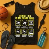 Things I Do In My Spare Time Airplanes Aviation Pilot Tank Top thumb 4