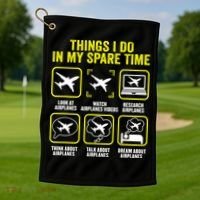 Things I Do In My Spare Time Airplanes Aviation Pilot Golf Towel thumb 1