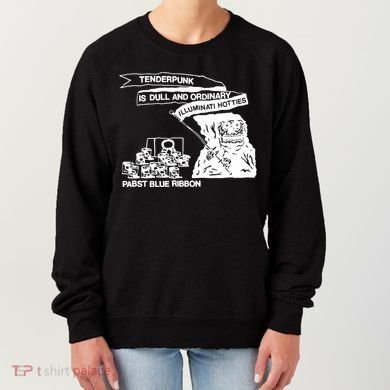 Tenderpunk Is Dull And Ordinary Illuminati Hotties Women's Sweatshirt