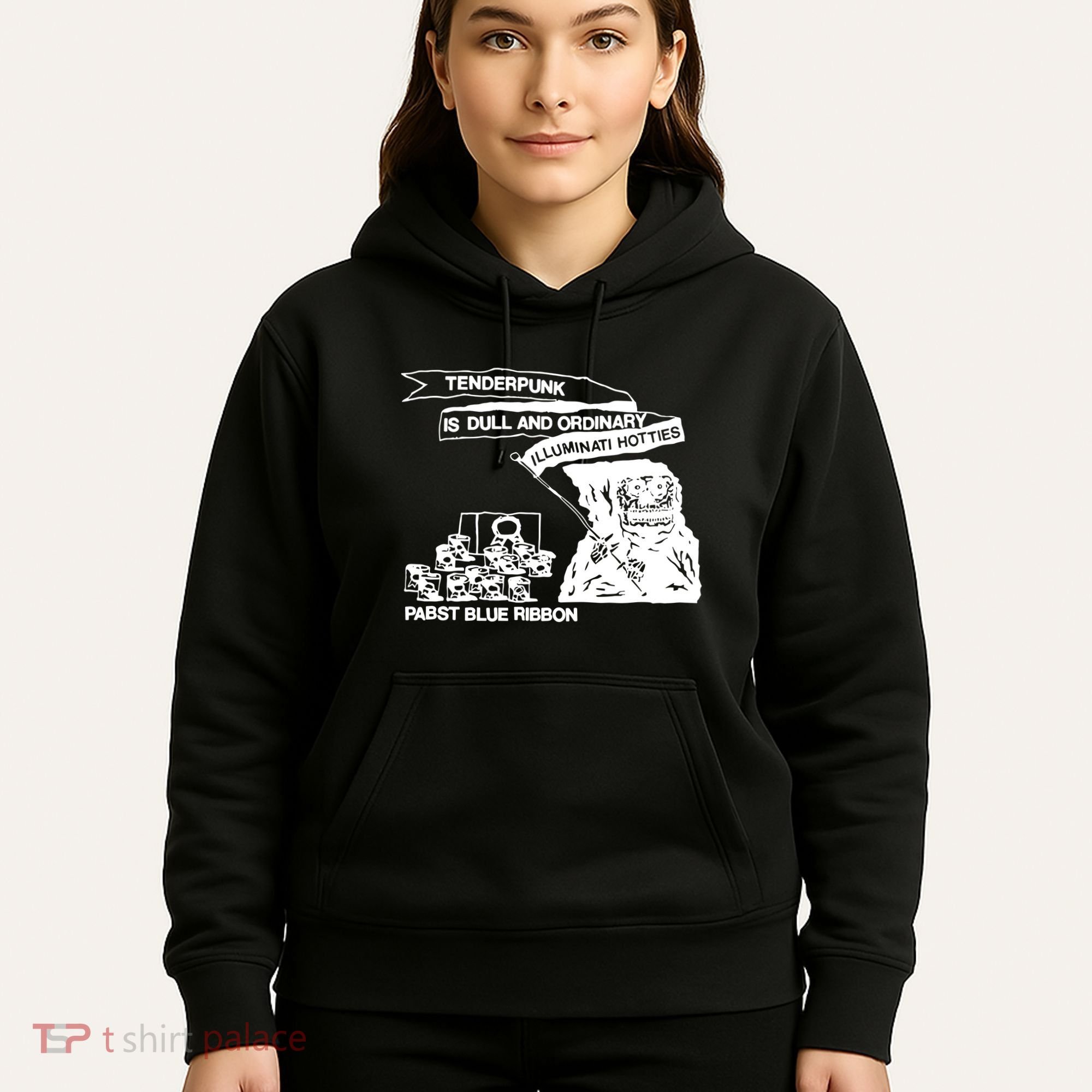 Tenderpunk Is Dull And Ordinary Illuminati Hotties Hoodie