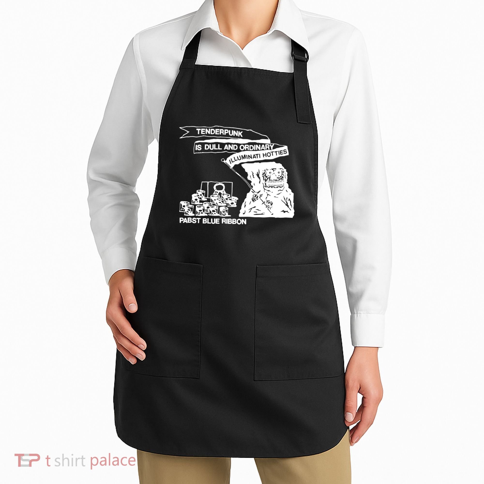 Tenderpunk Is Dull And Ordinary Illuminati Hotties Apron