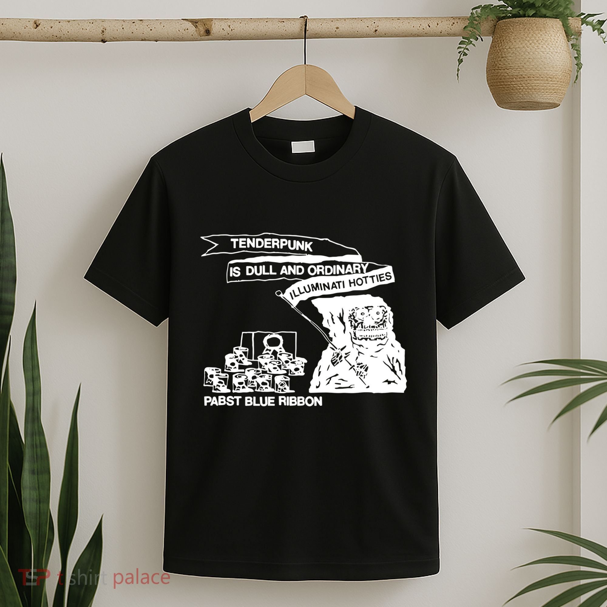 Tenderpunk Is Dull And Ordinary Illuminati Hotties T-Shirt